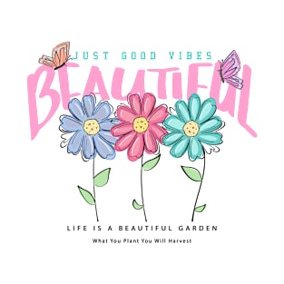 JUST GOOD VIBES T-Shirt