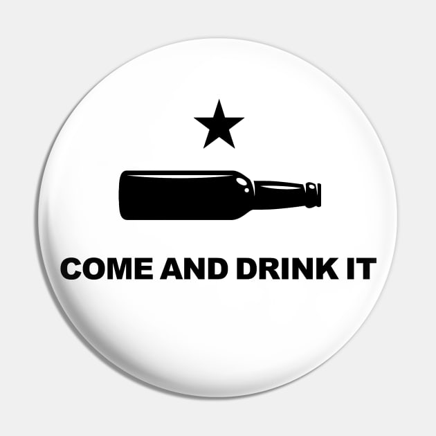 COME AND DRINK IT BEER Pin by thedeuce