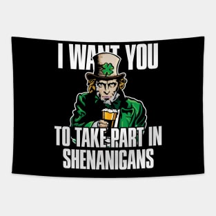 'I Want You Take Part In Shenanigans' St. Patrick Tapestry