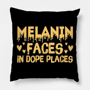 Melanin Faces in Dope Places Pillow