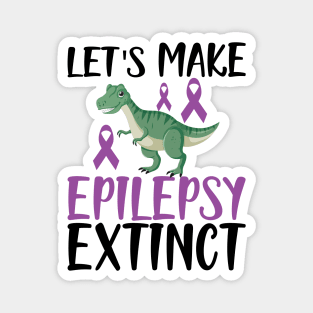 Epilepsy - Let's make epilepsy extinct Magnet