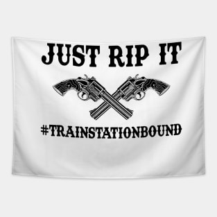 Just Rip It Train Station Bound Tapestry