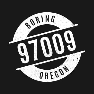 Boring Oregon 97009 Zip Code T-Shirt