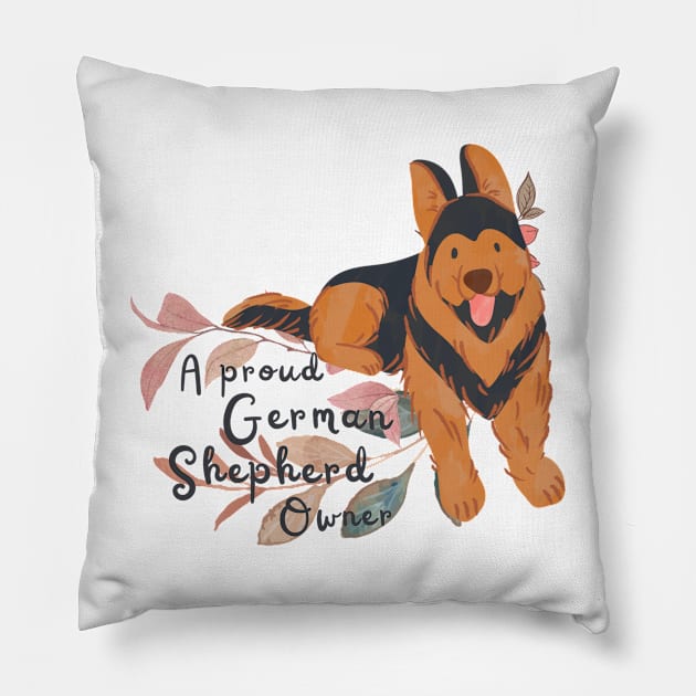 A Proud German Shepherd Owner Pillow by Meoipp