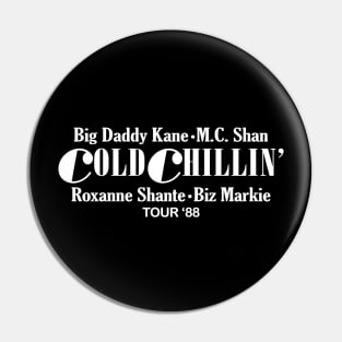 Cold Chillin Tour '88 Pin