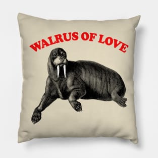 Walrus Of Love Pillow