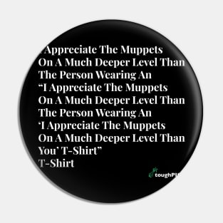 Even MORE Appreciation Pin