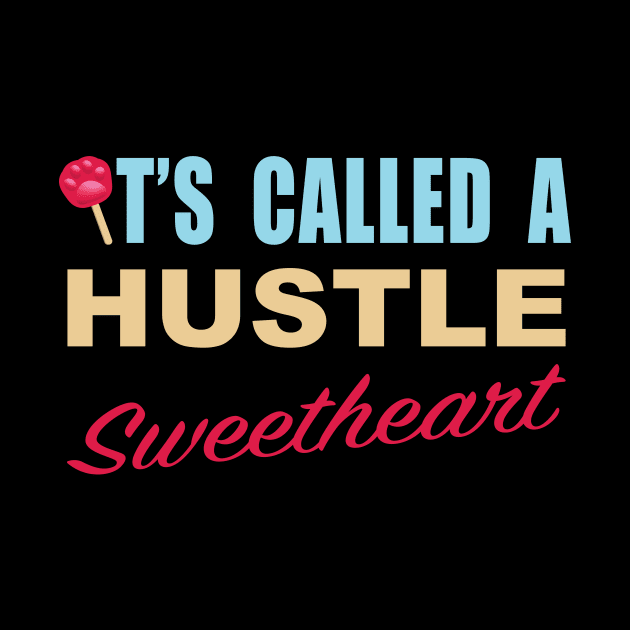 It's called a Hustle sweetheart by Danimation