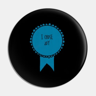 I Chose Joy / Self-Care Awards Pin