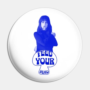 Feed Your Head (Blue and White) Pin