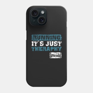 Motivational Skyrunning Trail Running quote, Running it s just therapy Phone Case