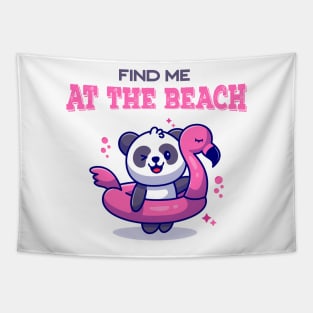 Find me at the beach panda at the beach for beach lovers and summer vacation holidays Tapestry