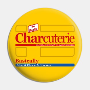 Charcuterie is just a fancy way to say lunchables Pin