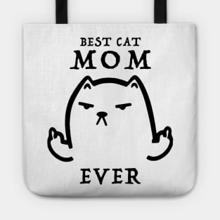 Best Cat Mom Ever Funny Gift T-shirt For Lover Cat Tote