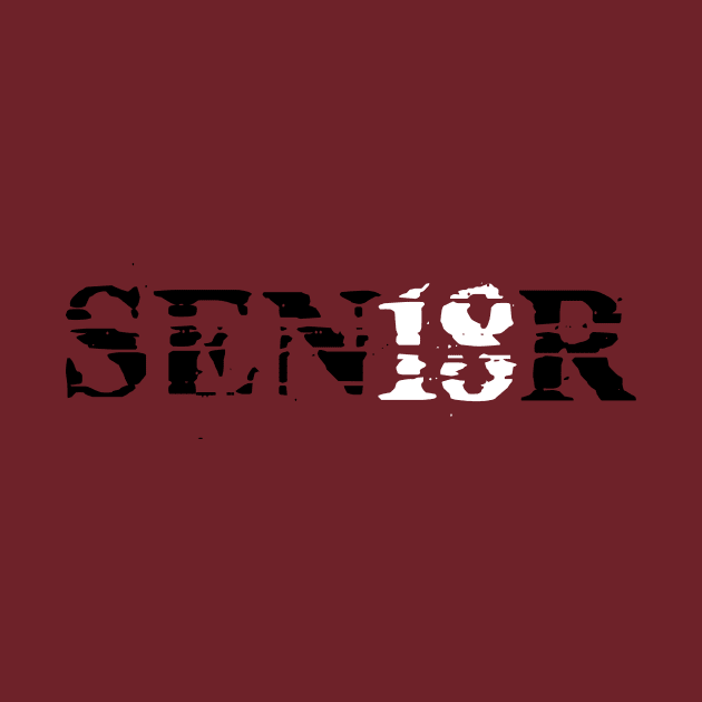 Distressed SEN18R (Senior) Graduation T-Shirt by TriHarder12