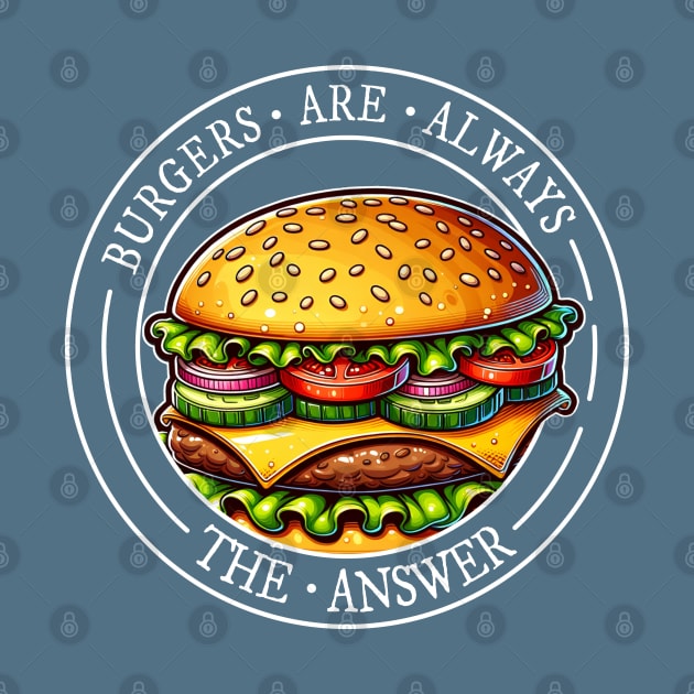 Burgers are always the answer! Cheeseburger Fun by SkizzenMonster