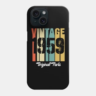 Vintage 1959 Original Parts Retro Vintage Birthday Gifts 61s Phone Case