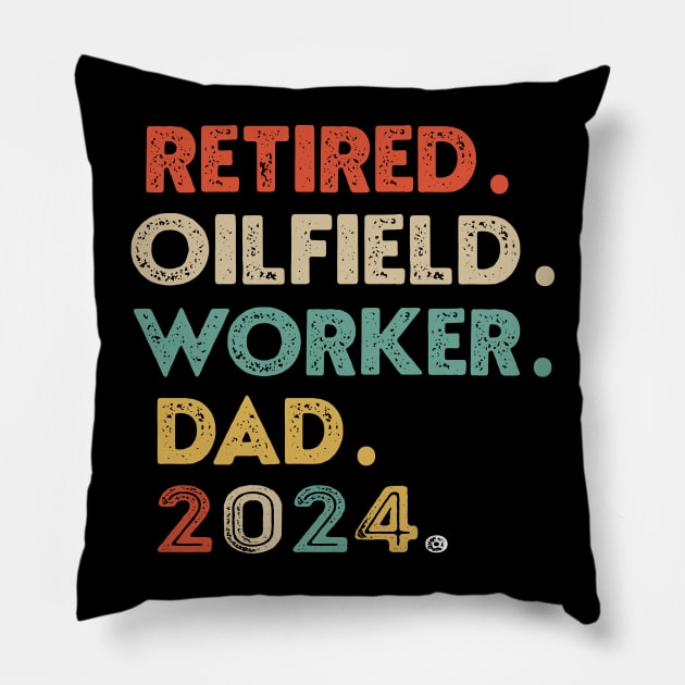 Oilfield Worker Retired 2024 Dad Worker Retirement Retro Tee gift Pillow by NIKA13