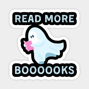 Read more books Cute Ghost Read more boooooks Halloween Magnet