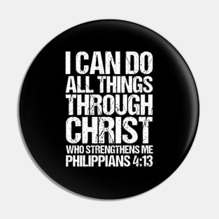 I Can Do All Things Through Christ Who Strengthens Me Pin