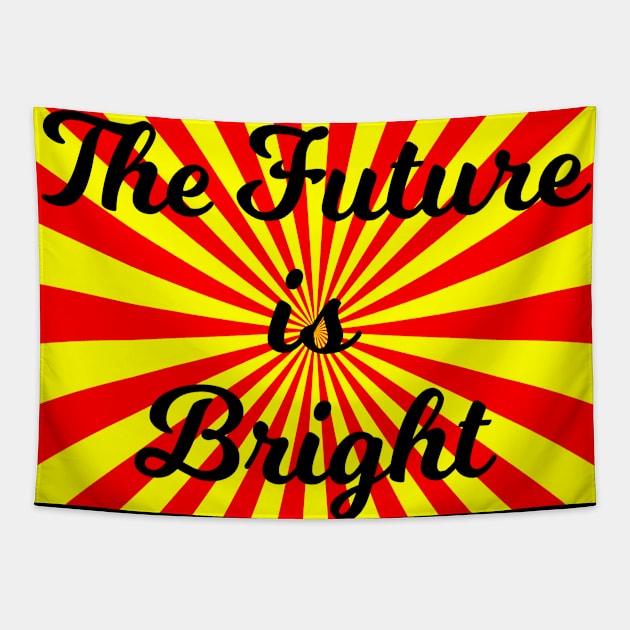 The Future Is So Bright Tapestry by Boo Face Designs