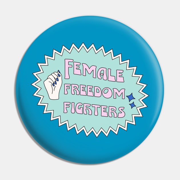 Female Freedom Fighters Pin by FreshEthicMedia