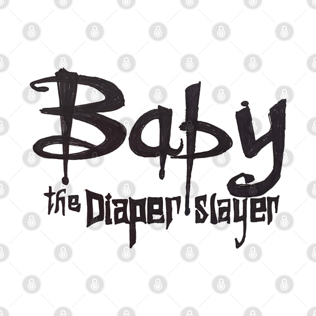 Baby the Diaper Slayer by ZkyySky