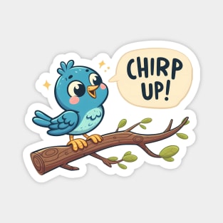 Chirp Up! Magnet