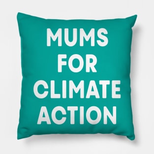 Mums for Climate Action (Teal) Pillow