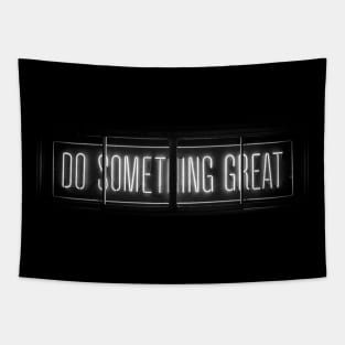 Do something great Tapestry