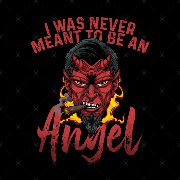 Smoking Evil Devil Flames | I Was Never Meant To Be An Angel by JakesRWild