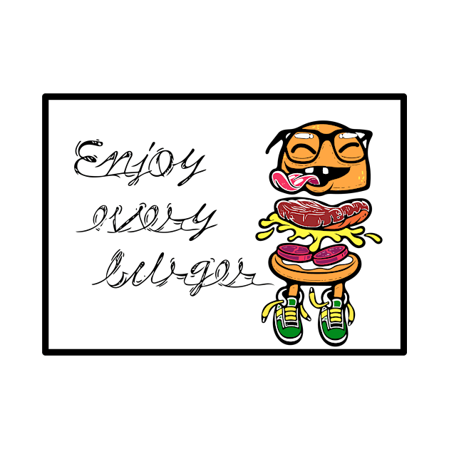 Enjoy every burger by SkloIlustrator