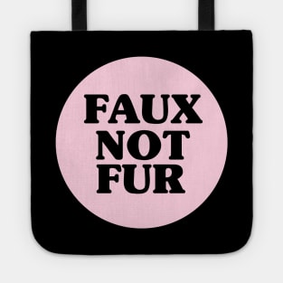 Faux not fur Tote