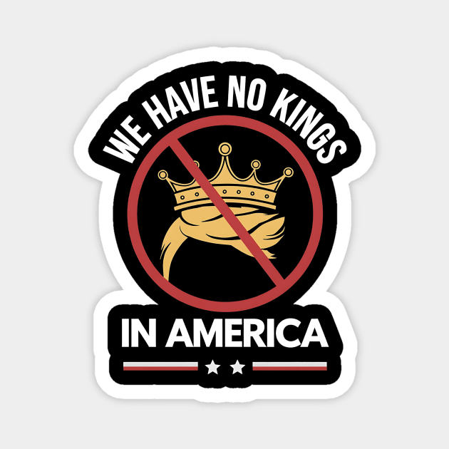 No-Kings-In-America-We-The-People-Political Magnet by ArtistTee ⭐⭐⭐⭐⭐