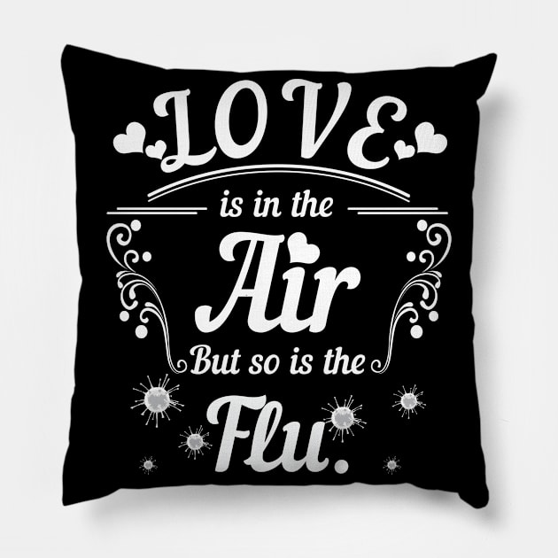 Love And Flu In The Air Pillow by CrissWild