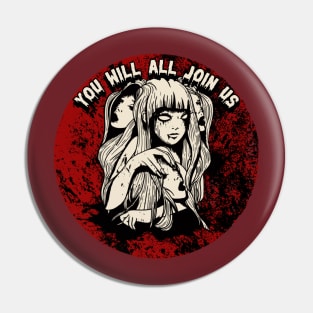 You Will All Join Us Graphic Pin