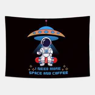 I need more space and coffee Tapestry