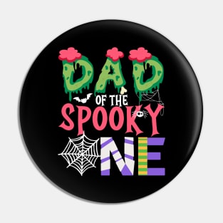 Dad Of The Spooky One Halloween First 1st Birthday Party Pin