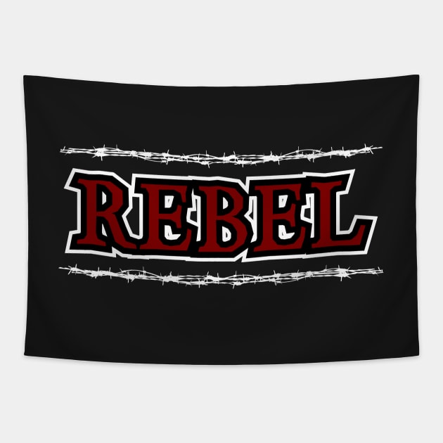 Rebel Barbed Wire - For The Rebellious Soul Tapestry by WIZECROW