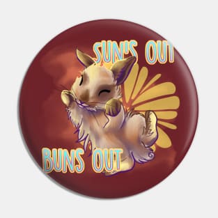 Sun's Out, Buns Out Pin