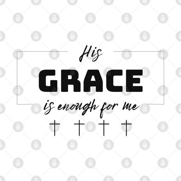 His Grace is Enough V4 by Family journey with God