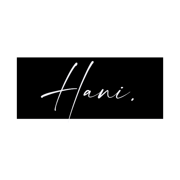 Hani Name, Hani Birthday by flowertafy