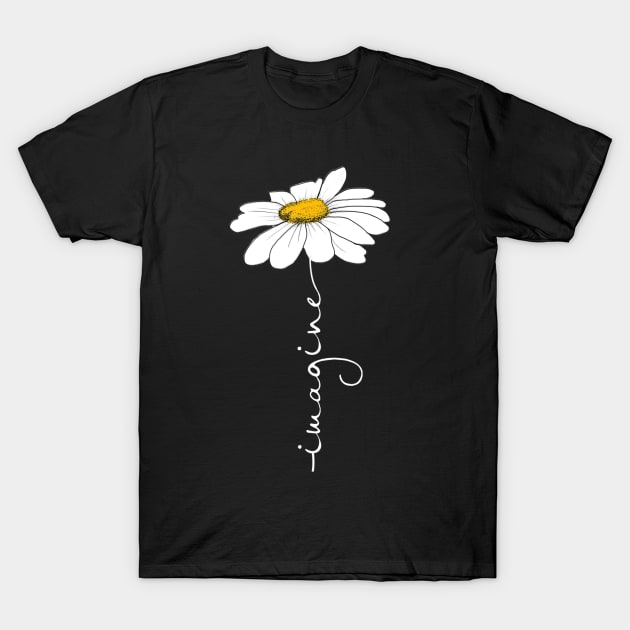 Tee Imagine Daisy Flower Hippie T-Shirt Tee Imagine Daisy Flower Hippie T-Shirt
