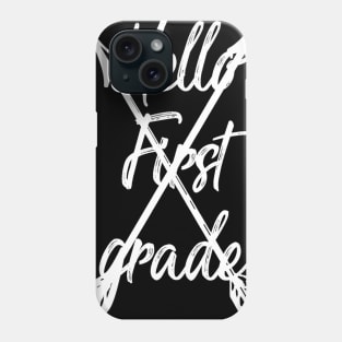 Hello first grade Back to school happy first day of school gift Phone Case