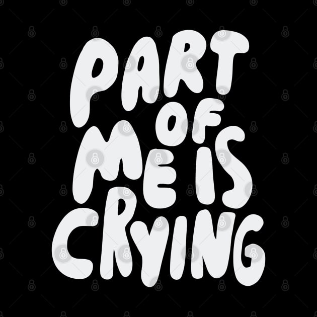 Part of me is crying by isstgeschichte