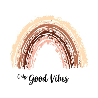 Only good vibes. Rainbow gift boho t-shirt T-Shirt