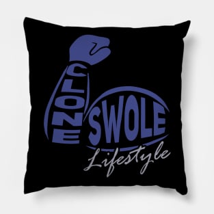 Clone Swole Lifestyle Pillow