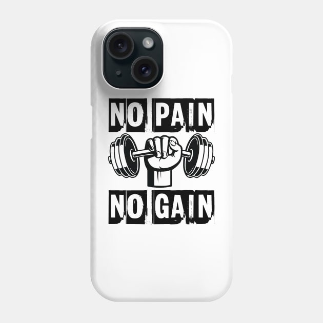 No pain, no gain Phone Case by ddesing