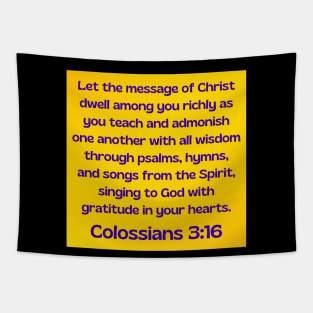 Bible Verse Colossians 3:16 Tapestry