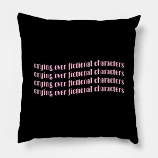 Fandom | Sad books and movies | Crying over fictional characters Pillow